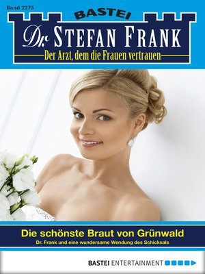 cover image of Dr. Stefan Frank--Folge 2275